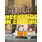 Lonely Planet 100 Weekends in Europe - Paperback