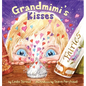 Grandmimi's Kisses - Hardcover