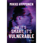 If It's Smart, It's Vulnerable - Hardcover