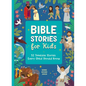 Bible Stories for Kids: 52 Timeless Stories Every Child Should Know - Hardcover