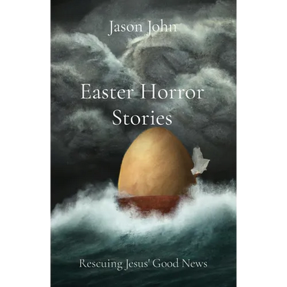 Easter Horror Stories: Rescuing Jesus' Good News - Paperback