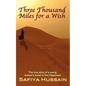 Three Thousand Miles for a Wish - a novel on the Muslim Hajj - Paperback