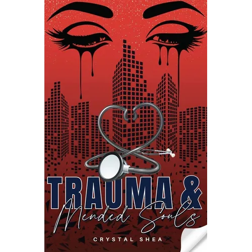 Trauma and Mended Souls - Paperback