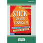 Stick Up for Yourself!: Every Kid's Guide to Personal Power and Positive Self-Esteem [Standard Large Print 16 Pt Edition] - Paperback