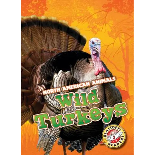 Wild Turkeys - Library Binding