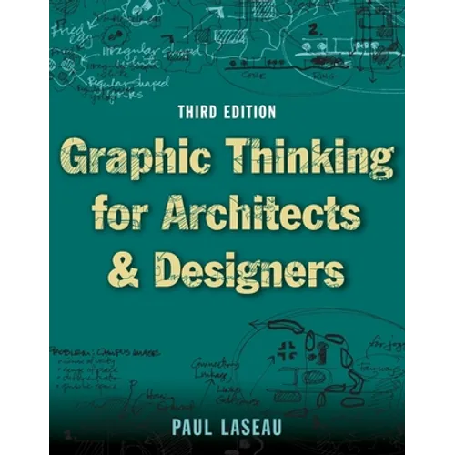 Graphic Thinking for Architects and Designers - Paperback