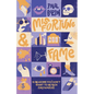 Misfortune and Fame: 10 Reasons You Don't Want to Be Rich (or Famous) - Hardcover