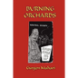 Burning Orchards - Paperback