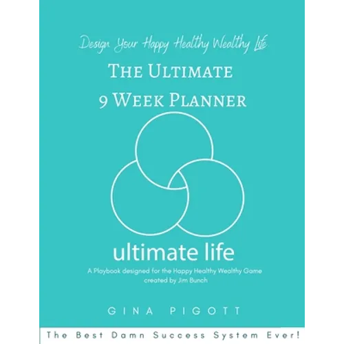 The Ultimate 9 Week Planner - Paperback