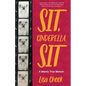 Sit, Cinderella, Sit: A Mostly True Memoir - Paperback