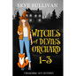 Witches of Devil's Orchard Paranormal Cozy Mysteries (Books 1-3) - Paperback