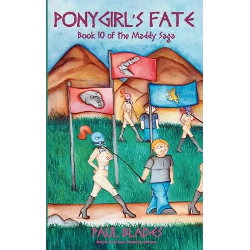 Ponygirl's Fate- Book 10 of the Maddy Saga - Paperback