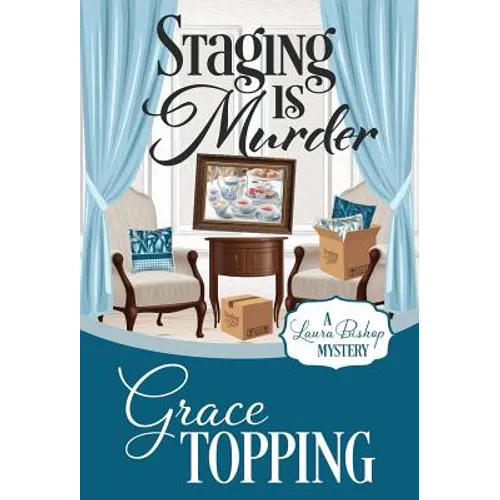 Staging Is Murder - Hardcover