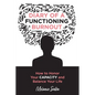 Diary of a Functioning Burnout - How to Honor Your Capacity and Balance Your Life - Paperback
