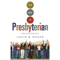 To Be a Presbyterian, Revised Edition - Paperback