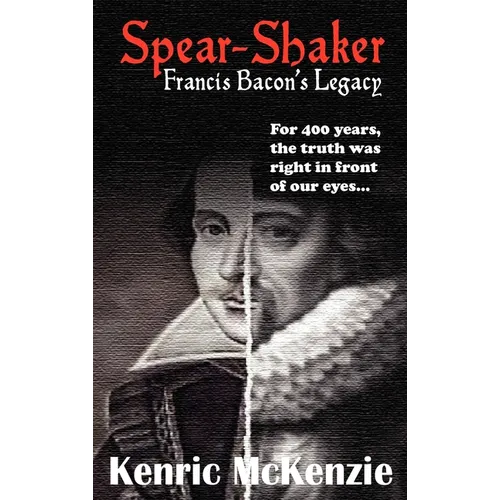 Spear-Shaker: Francis Bacon's Legacy - Hardcover