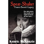 Spear-Shaker: Francis Bacon's Legacy - Hardcover
