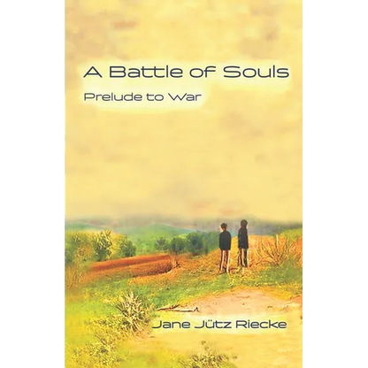 A Battle of Souls: Prelude to War - Paperback