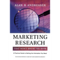 Marketing Research That Won't Break the Bank: A Practical Guide to Getting the Information You Need - Paperback