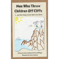 Men Who Throw Children Off Cliffs: (...and other things neurotic dads worry about) - Hardcover
