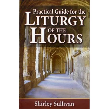 Practical Guide to the Liturgy of the Hours - Paperback