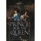 For the Prince! For the Queen! - Hardcover