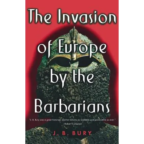 The Invasion of Europe by the Barbarians - Paperback