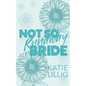 Not So Runaway Bride - Paperback