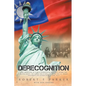 Derecognition: How Americans in Taiwan surmounted multiple crises and helped shape the Taiwan Relations Act when the U.S. broke diplomatic relations w - Paperback