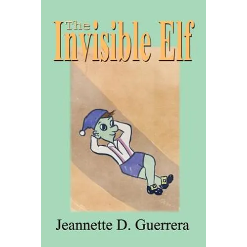 The Invisible Elf - Paperback
