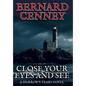 Close Your Eyes And See - Hardcover