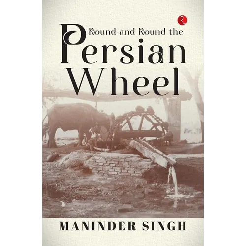Round and Round the Persian Wheel - Paperback