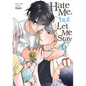 Hate Me, But Let Me Stay Vol. 6 - Paperback