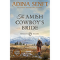 The Amish Cowboy's Bride (Large Print) - Paperback