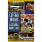 The Covered Bridges of Ashtabula County, Ohio - Hardcover