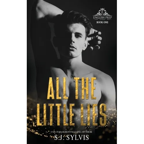 All the Little Lies: A High School Bully Romance - Paperback