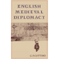 English Medieval Diplomacy - Hardcover