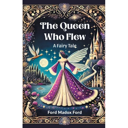 The Queen Who Flew A Fairy Tale - Paperback