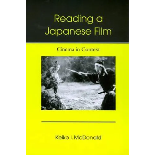 Reading a Japanese Film: Cinema in Context - Hardcover
