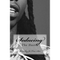 Seducing The Hustle: The Hustle - Paperback