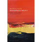 Disappointment: Its Modern Roots from Spinoza to Contemporary Literature - Hardcover