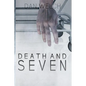 Death and Seven - Paperback