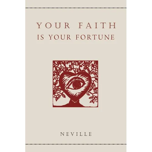 Your Faith Is Your Fortune - Paperback