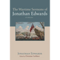 The Wartime Sermons of Jonathan Edwards: A Collection - Hardcover