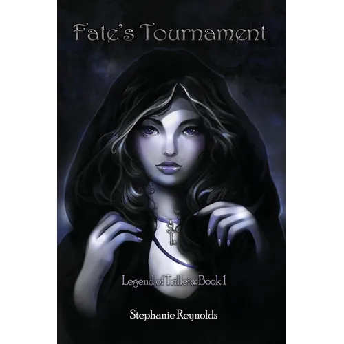 Fate's Tournament: Legend of Trilleia: Book 1 - Paperback