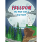 Freedom, the wolf with a big heart - Hardcover
