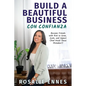 Build a Beautiful Business con Confianza: Become Friends with Risk to Grow, Scale, and Impact (And Avoid These Mistakes!) - Paperback
