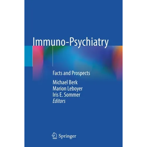 Immuno-Psychiatry: Facts and Prospects - Paperback