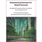 Empowering Startups for Global Success: A Comprehensive Guide for Business Startups Financial Success - Hardcover