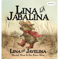 Lina la Jabalina / Lina the Javelina - Bilingual - Hardcover